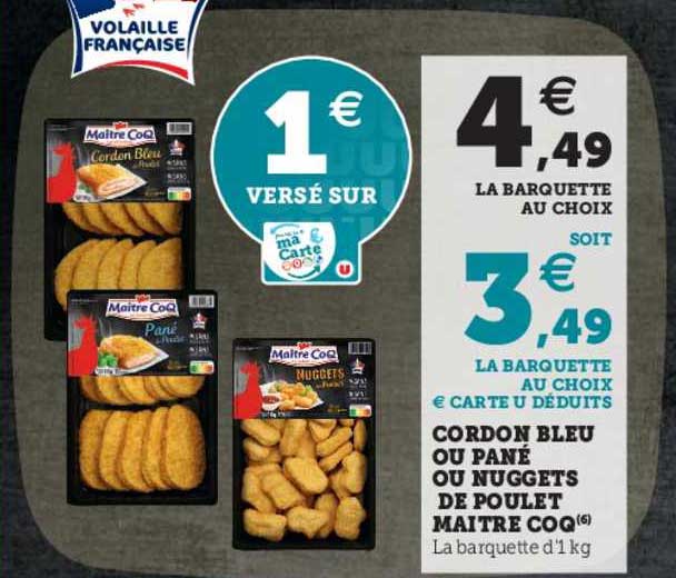 cordon bleu ou pané ou nuggets de poulet maître coq