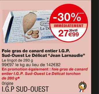 foie gras de canard entier i.g.p. sud-ouest le délicat "jean larnaudie"