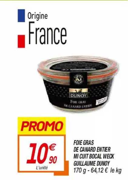 foie gras de canard entier mi cuit bocal weck guillaume dunoy