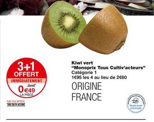 kiwi vert "monoprix tous cultiv'acteurs"