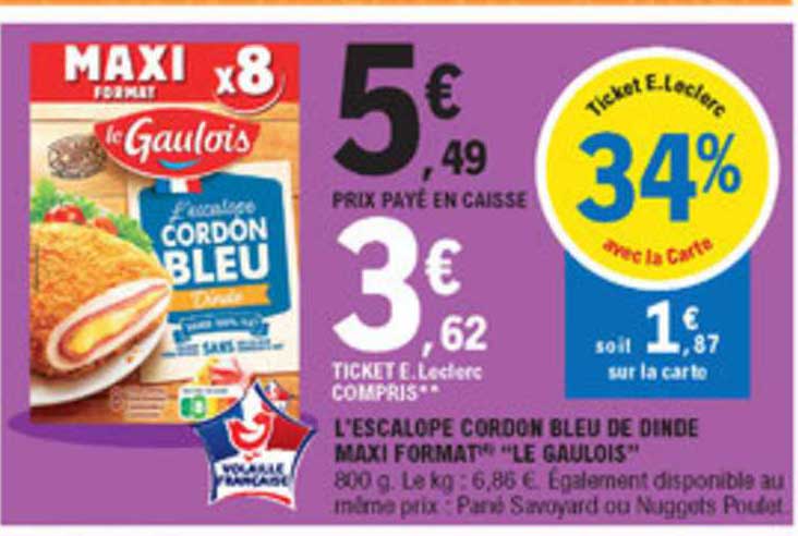 l'escalope cordon bleu de dinde maxi format "le gaulois"