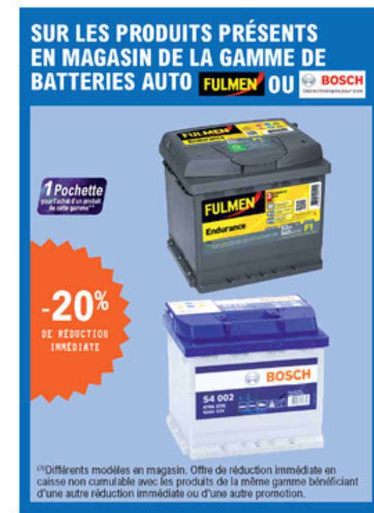 la gamme de batteries auto fulmen ou bosch