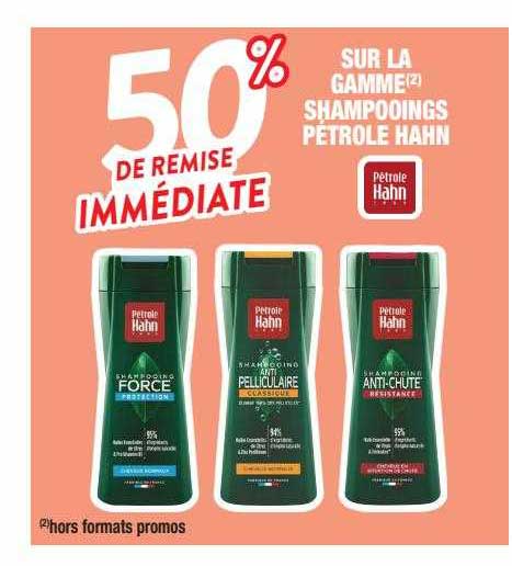 La Gamme Shampooings Pétrole Hahn