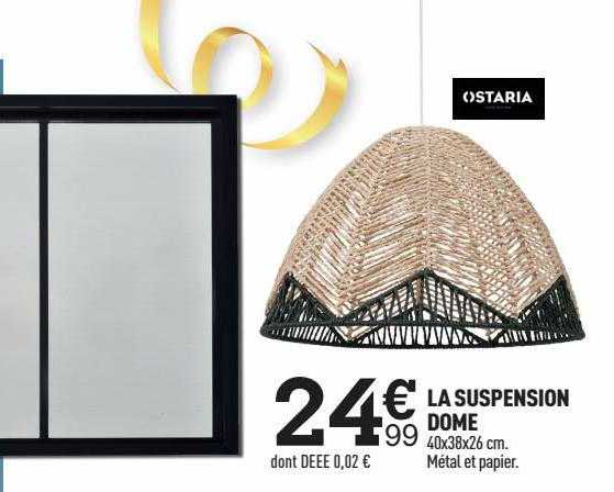 la suspension dome ostaria