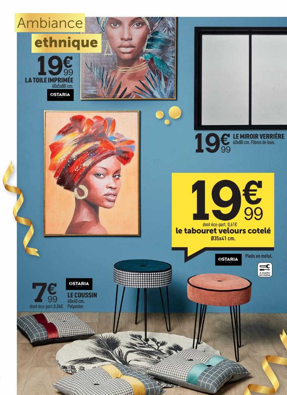 la toile imprimée, le miroir verrière, le coussin ostaria, le tabouret velours cotelé ostaria