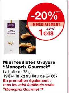 Mini Feuilletés Gruyère "monoprix Gourmet"