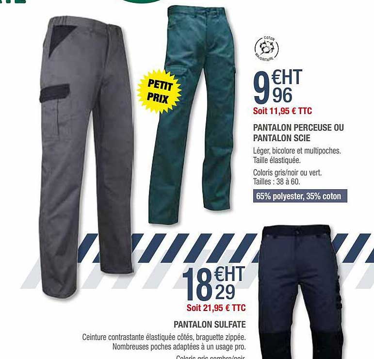 pantalon perceuse ou pantalon scie, pantalon sulfate