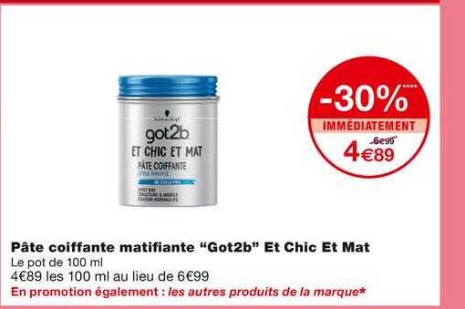 pâte coiffante matifiante "got2b" et chic et mat