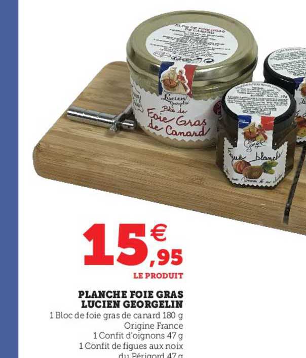 planche foie gras lucien georgelin