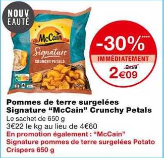pommes de terre surgelées signature "mcCain" crunchy petals
