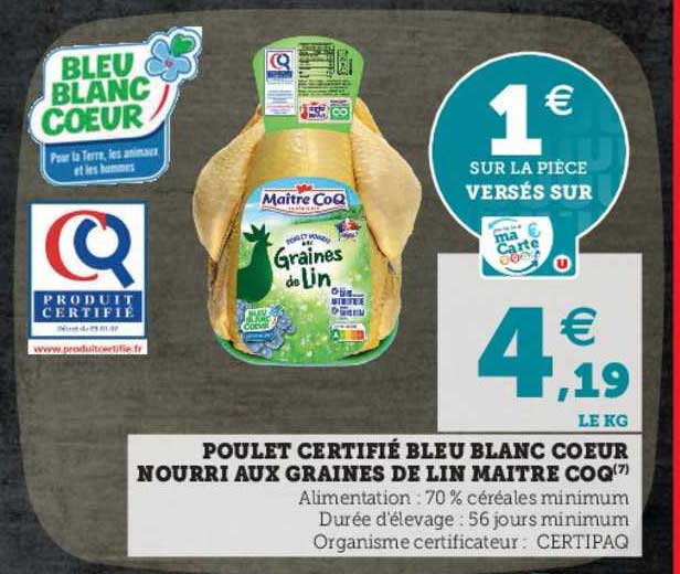 poulet certifié bleu blanc cœur nourri aux graines de lin maître coq