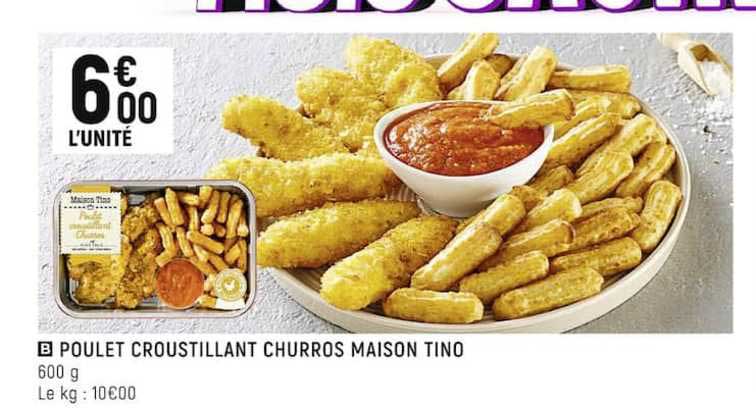 Poulet Croustillant Churros Maison Tino