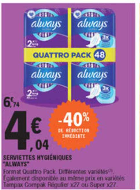 Serviettes Hygiéniques "always"