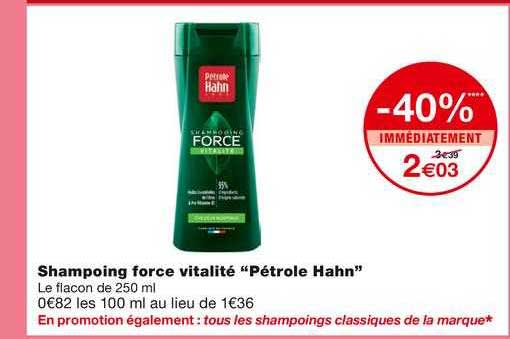 Shampoing Force Vitalité "pétrole Hahn"