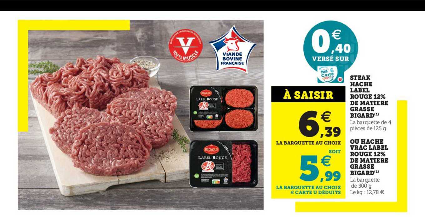 Steak Haché Label Rouge 12% De Matière Grasse Bigard Ou Haché Vrac Label Rouge 12% De Matière Grasse Bigard