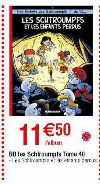 bd les schtroumpfs tome 40 - les schtroumpfs et les enfants perdus