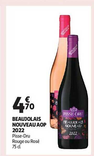 beaujolais nouveau aop 2022 pisse-dru rouge ou rosé