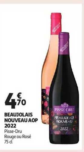 beaujolais nouveau aop 2022 pisse-dru rouge ou rosé