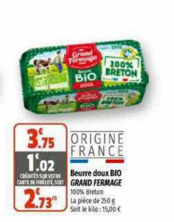 beurre doux bio grand fermage