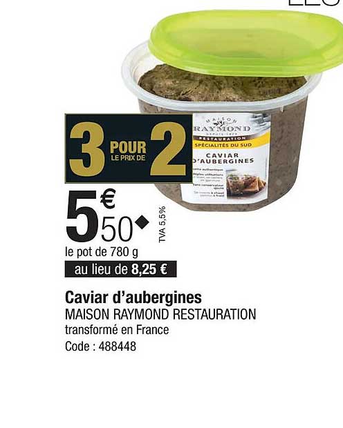 caviar d'aubergines maison raymond restauration