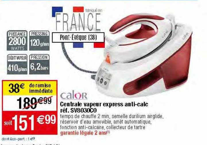 centrale vapeur express anti-calc calor