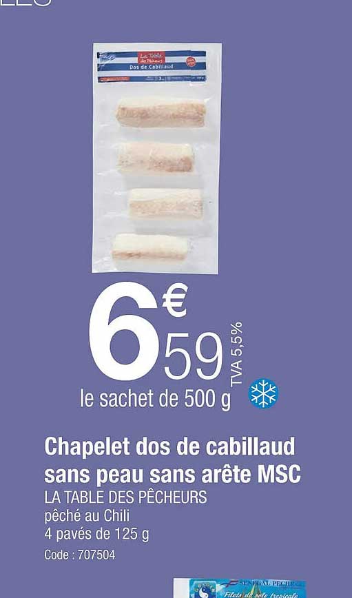 chapelet dos de cabillaud sans peau sans arête msc la table des pêcheurs