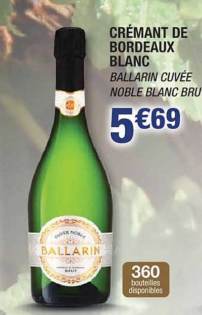 crémant de bordeaux blanc ballarin cuvée noble blanc brut