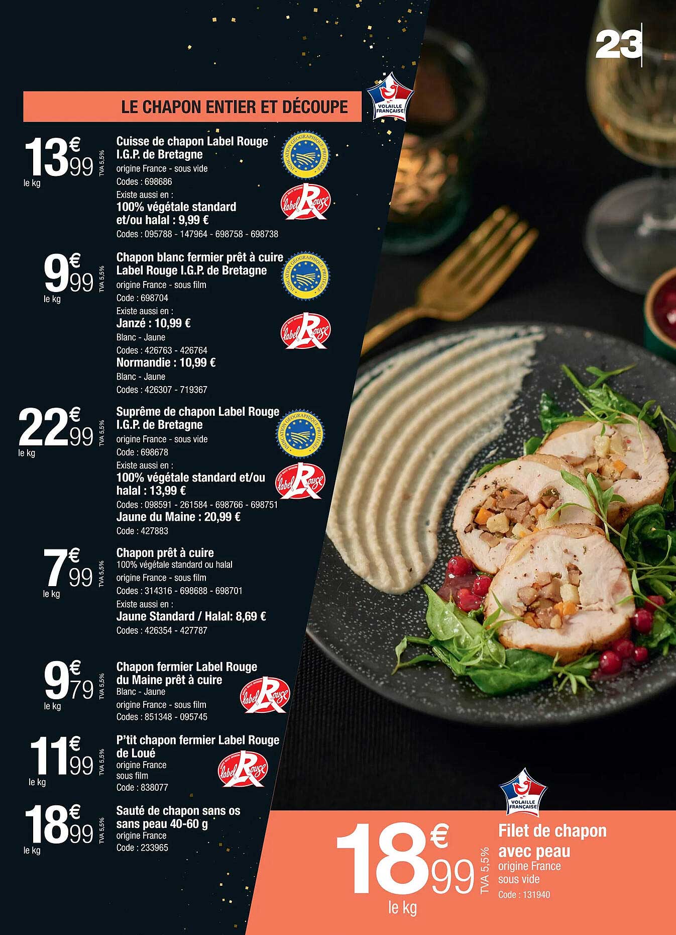 cuisse de chapon label rouge i.g.p. de bretagne, chapon blanc fermier prêt à cuire label rouge i.g.p. de bretagne, suprême de chapon label rouge i.g.p. de bretagne, chapon prêt à cuire