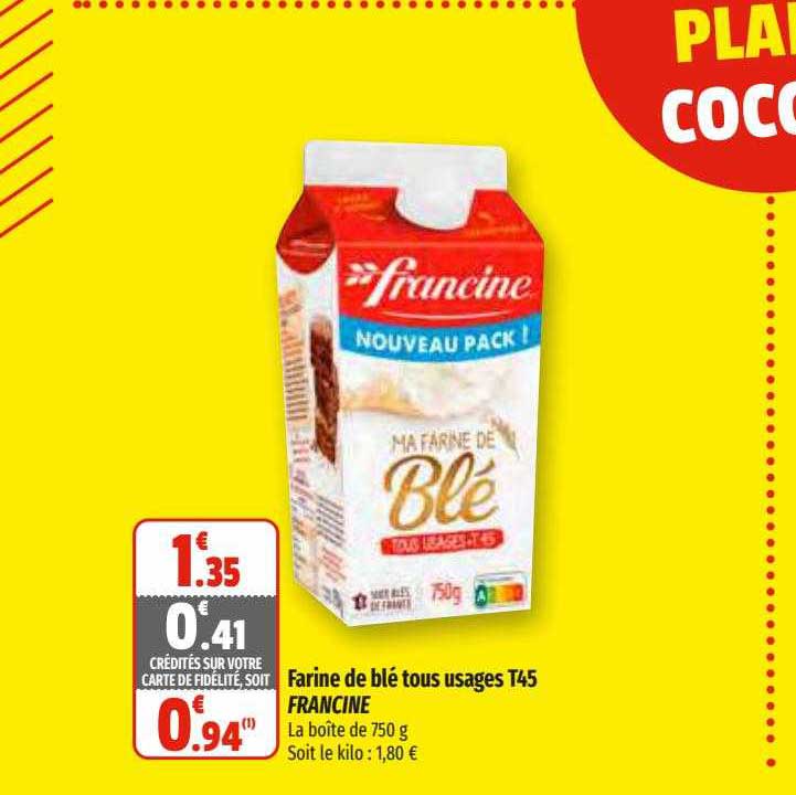 farine de blé tous usages t45 francine
