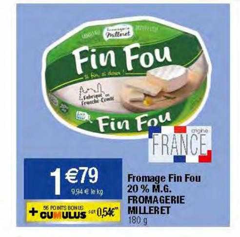 fromage fin fou 20% m.g. fromagerie milleret