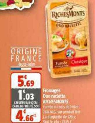 fromages duo raclette riches monts