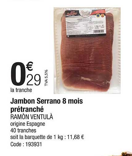 jambon serrano 8 mois prétranché ramon ventulà