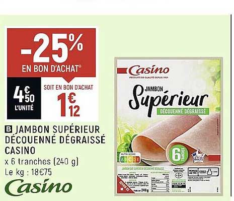 Jambon Supérieur Découenné Dégraissé Casino