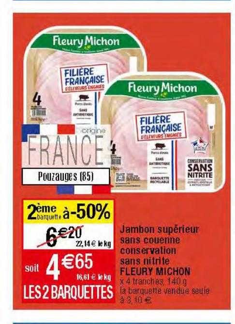 jambon supérieur sans couenne conservation sans nitrite fleury michon