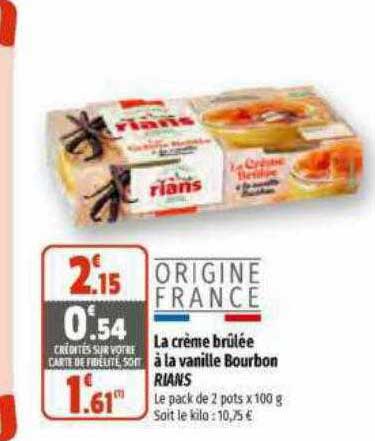 la crème brûlée à la vanille bourbon rians