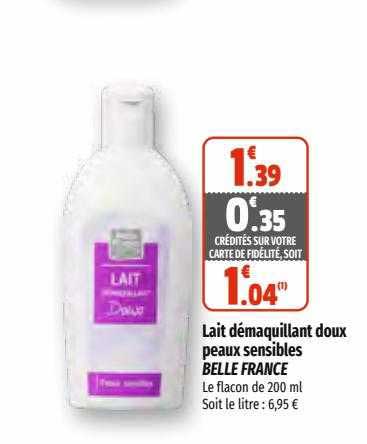 lait démaquillant doux peaux sensibles belle france