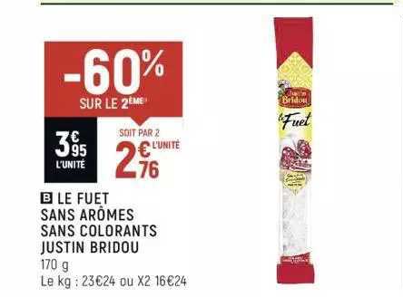 Le Fuet Sans Arôme Sans Colorants Justin Bridou