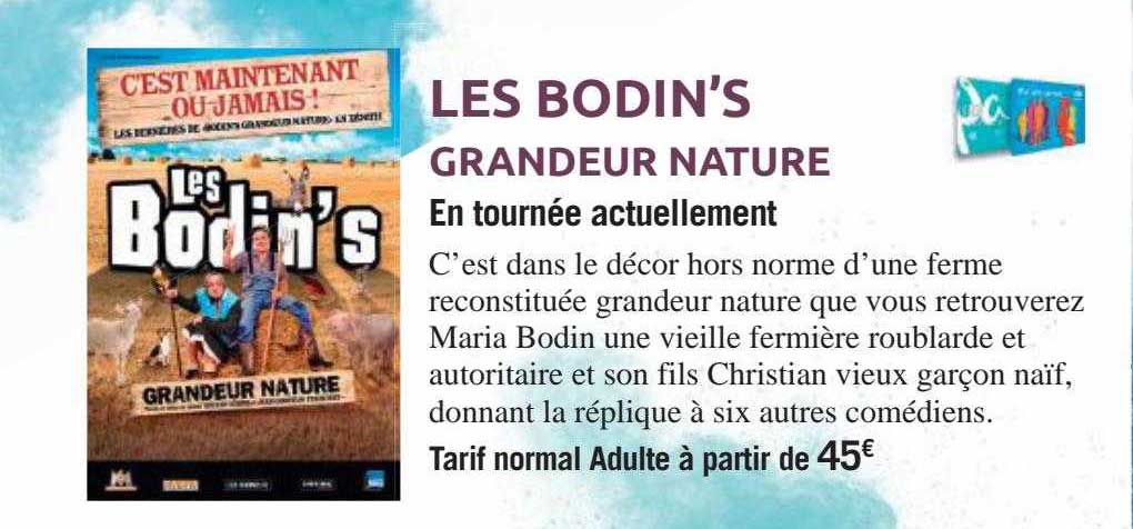 les bodin's grandeur nature