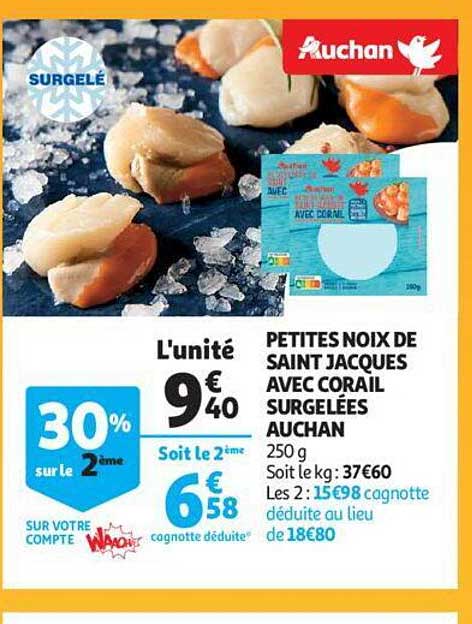 petites noix de saint jacques avec corail surgelées auchan