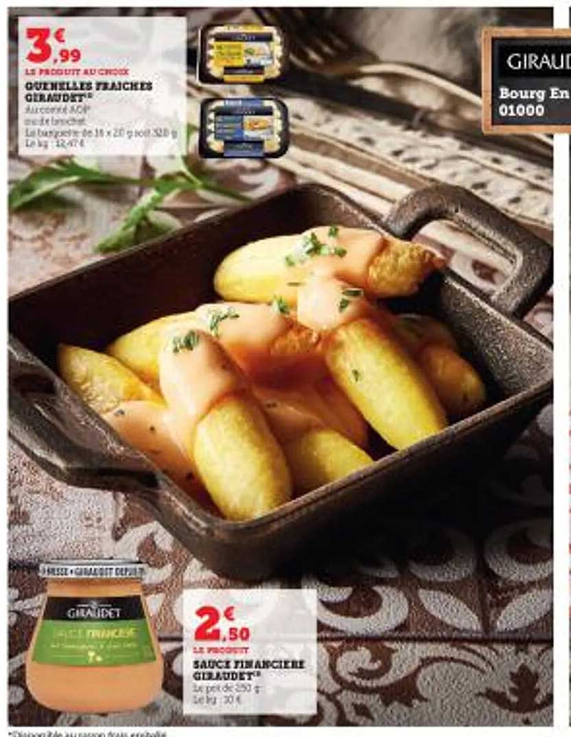 quenelles fraîches Giraudet, sauce financière Giraudet