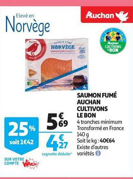 saumon fumé auchan cultivons le bon