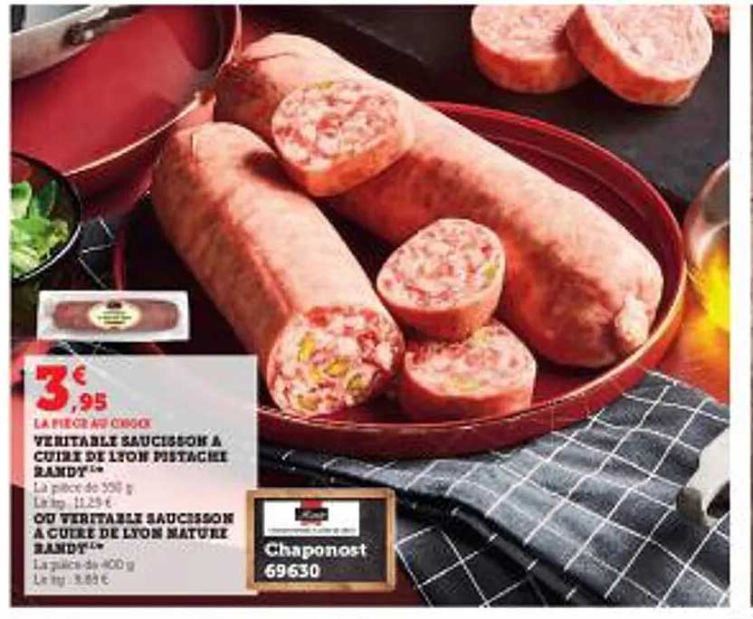 véritable saucisson à cuire de lyon pistache randy ou véritable saucisson à cuire de lyon mature randy