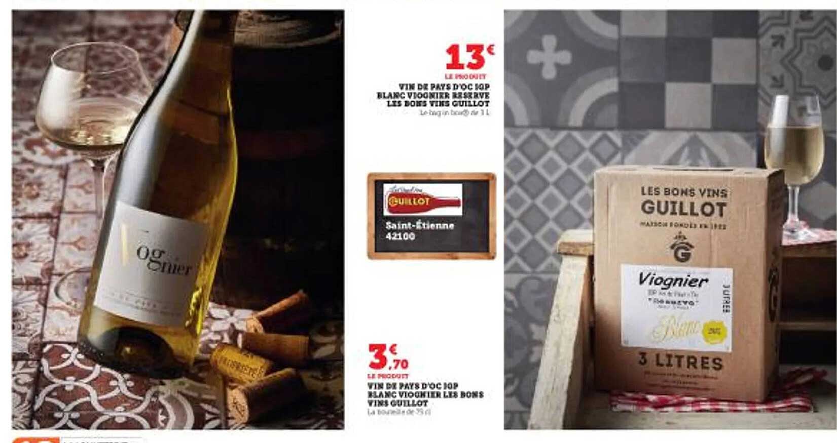 vin de pays d'oc igp blanc viognier réserve les bons vins guillot, vin de pays d'oc igp blanc viognier les bons vins guillot