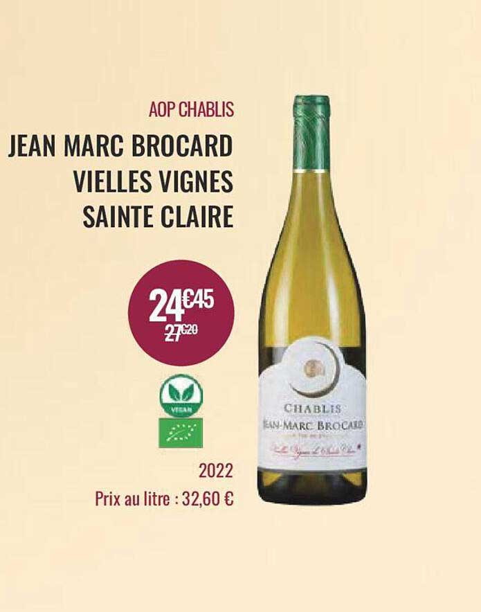 aop chablis jean marc brocard vielles vignes saint claire