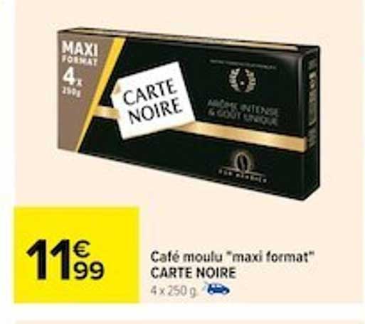 café moulu "maxi format" carte noire