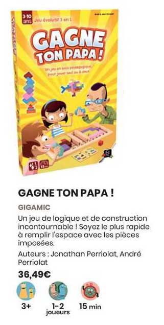 gagne ton papa ! gigamic