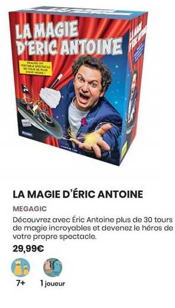 la magie d'éric antoine - megagic