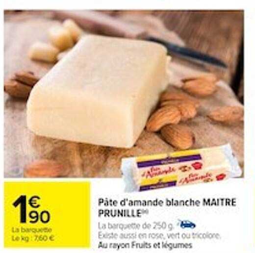 pâte d'amande blanche maître prunille