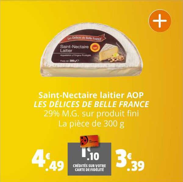 saint-nectaire laitier aop les délices de belle france