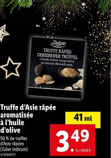 truffe d'asie rapee aromatisee a l'huile d'olive